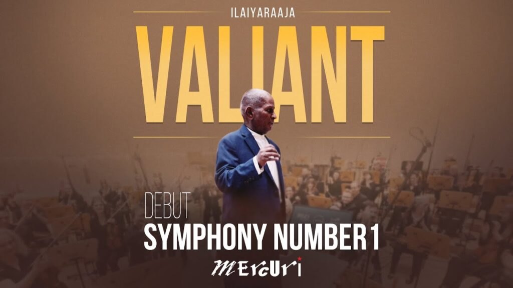 Artwork for Ilaiyaraaja's Symphony No. 1, Valiant